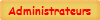 Administrateurs