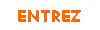 ENTREZ